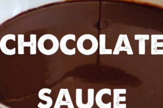 Perfect Chocolate Sauce is The Best